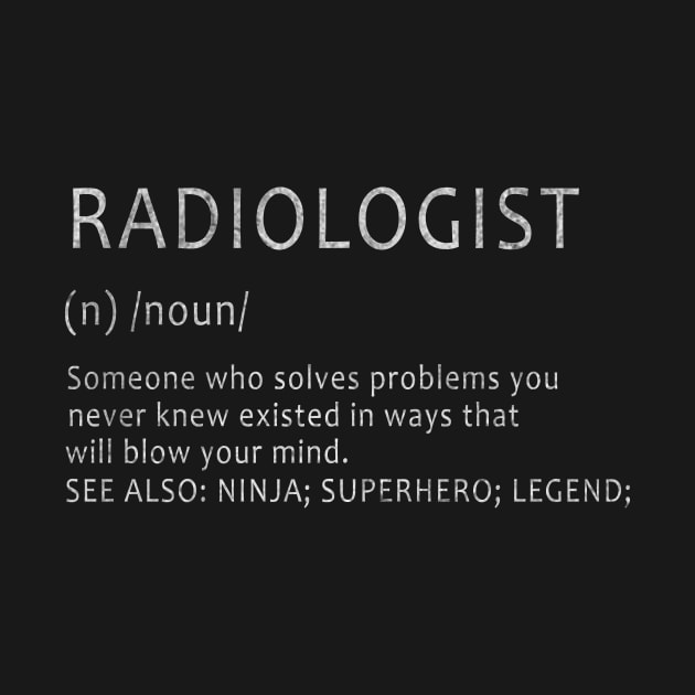 Radiologist- Definition design by ysmnlettering