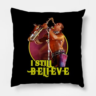 I still believe Lost Boys Pillow