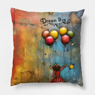 Dream Big - Inspirational Balloon and Stars Art Print Pillow