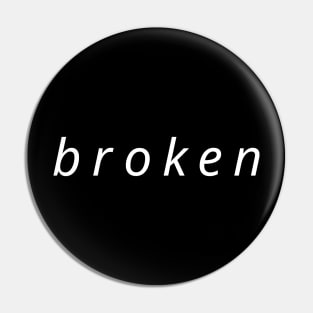 broken Pin