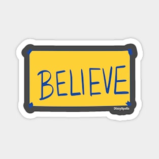 Believe Magnet