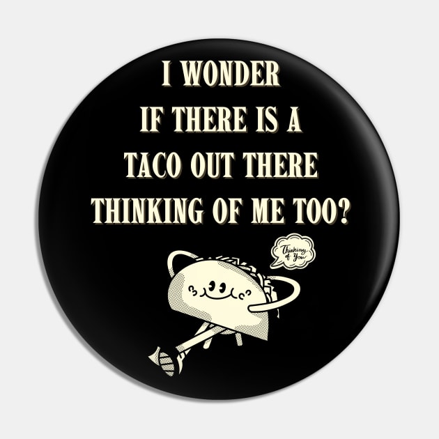 Thinking of TACOS thinking of ME! Pin by TJWDraws