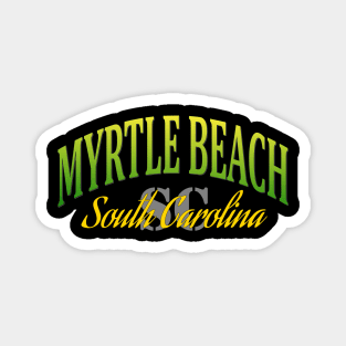 City Pride: Myrtle Beach, South Carolina Magnet