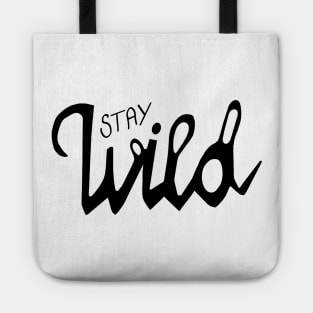 Stay wild Tote