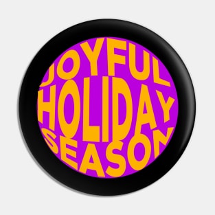 Joyful holiday season Pin