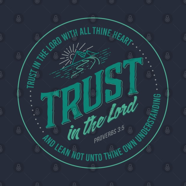 Trust In The Lord by ARI-ADS, LLC