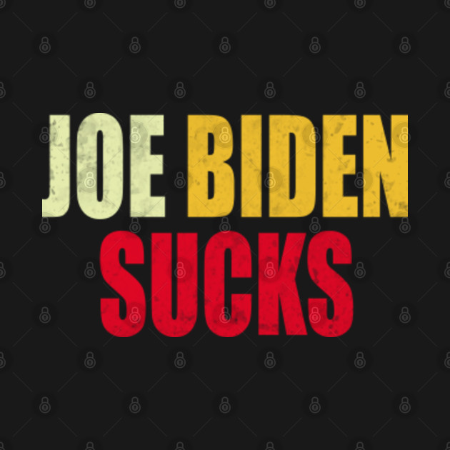 Disover Joe Biden Sucks Tee Offensive Political Vintage Distressed - Anti Joe Biden 2020 vintage Shirt Anti Liberal - Joe Biden Sucks - T-Shirt