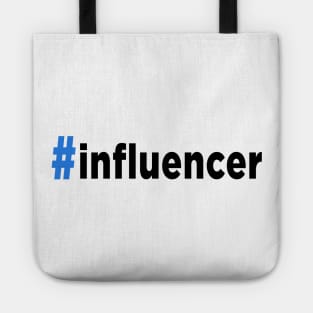 Hashtag Infulencer Tote