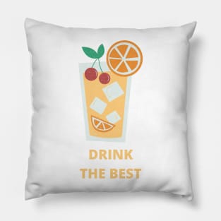 drink the best Pillow