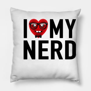 I Love My Nerd Pillow