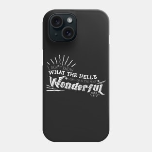 Carol's Quote Phone Case