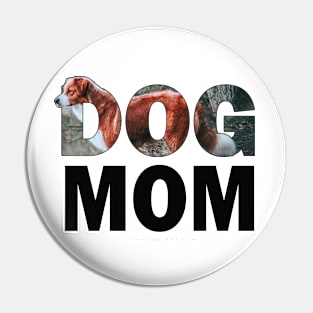 DOG MOM - brown and white collie dog oil painting word art Pin