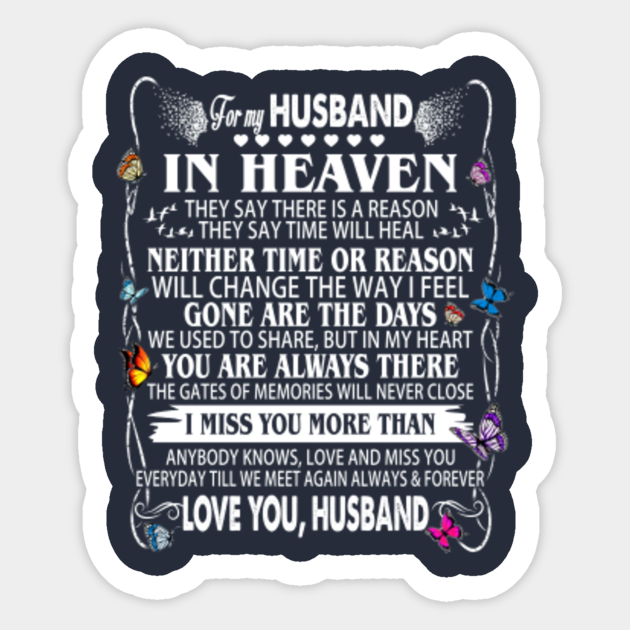 For My Husband In Heaven Miss You Always And Forever Memorial I Miss My Husband Autocollant Teepublic Fr