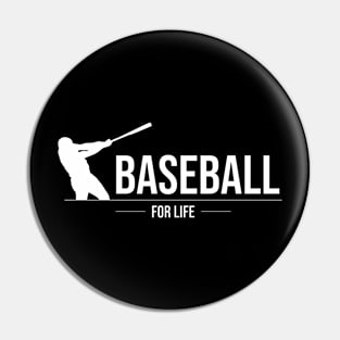 Baseball For Life Pin