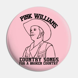 Country Songs For A Broken Country Pin