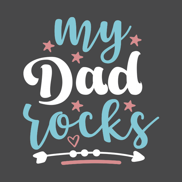 My dad rocks by TeeValley