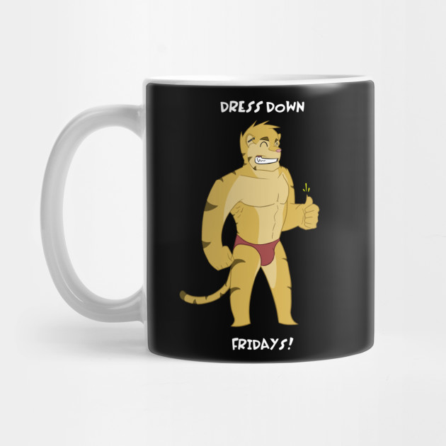 Dress Down Fridays Casual Mug Teepublic