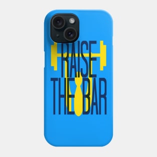 Raise the Bar Phone Case