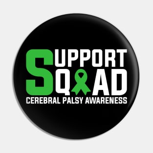 Support Squad Cerebral Palsy Awareness Pin