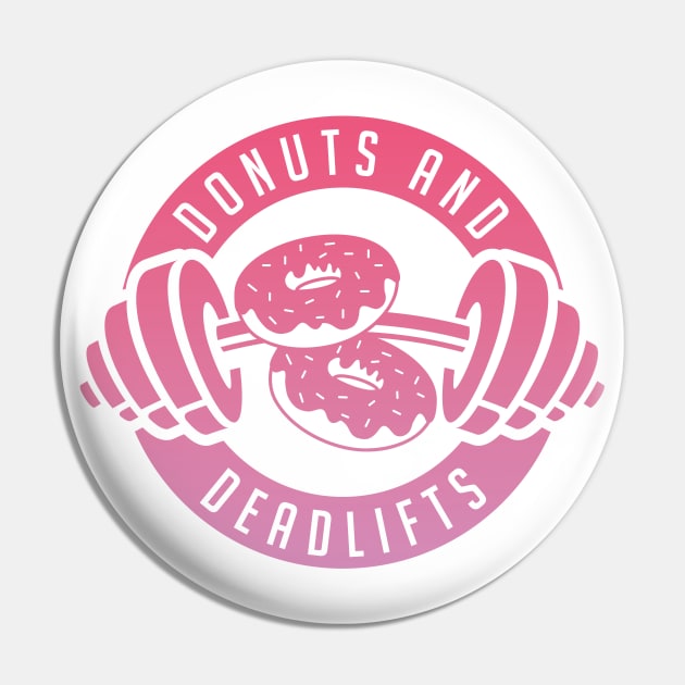 Donuts and Deadlifts Pin by Chantilly Designs