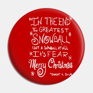 The Greatest Snowball Pin