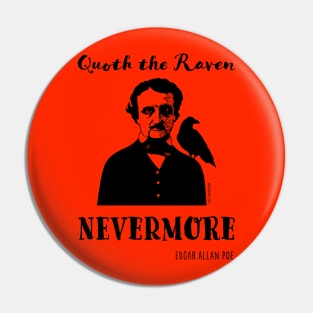 Edgar Allan Poe Quote the Raven Nevermore Pin