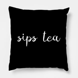 Sips Tea Elegant Text Gossips Queen Funny Slang Pillow