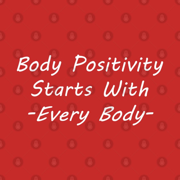 Body Positivity Starts With Everybody by Maries Papier Bleu