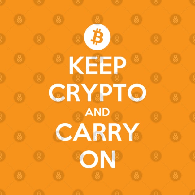 KEEP CRYPTO AND CARRY ON by CRYPTO STORE