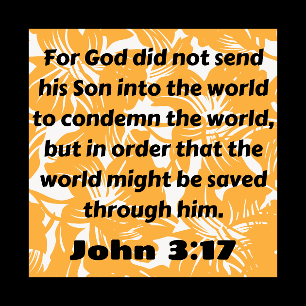 Bible Verse John 3:17 by Prayingwarrior