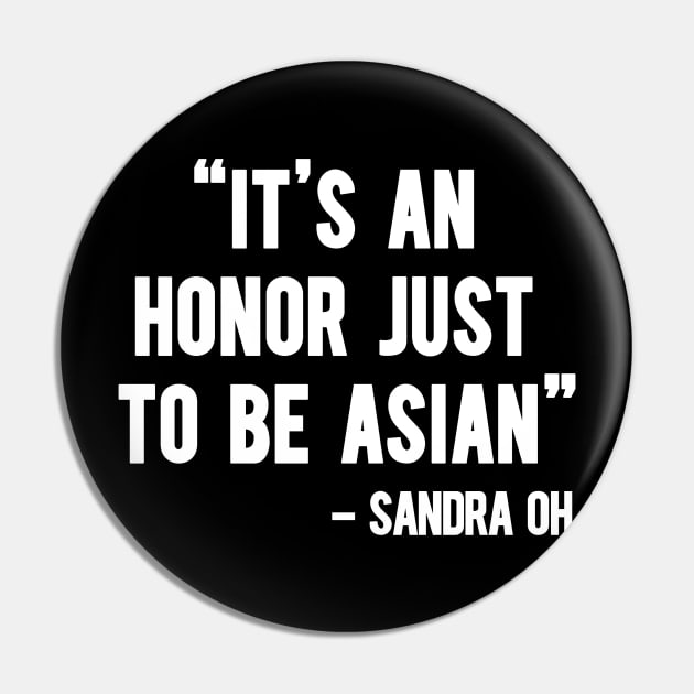 it's an honor just to be asian Pin by halfabubble