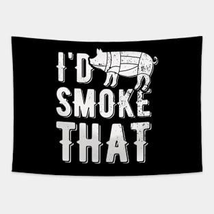 I'd Smoke That | meat smoking Tapestry