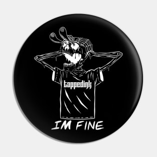 Im fine Pin