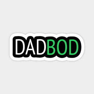 DAD BOD Magnet