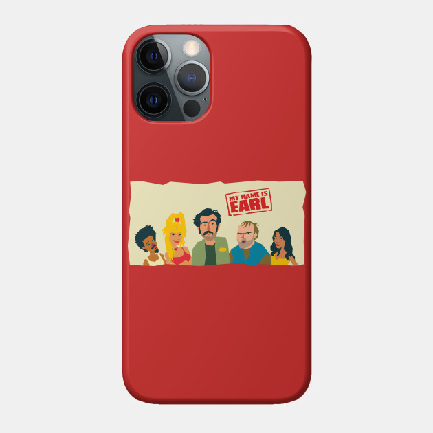 My name is Earl - Tv Show - Phone Case