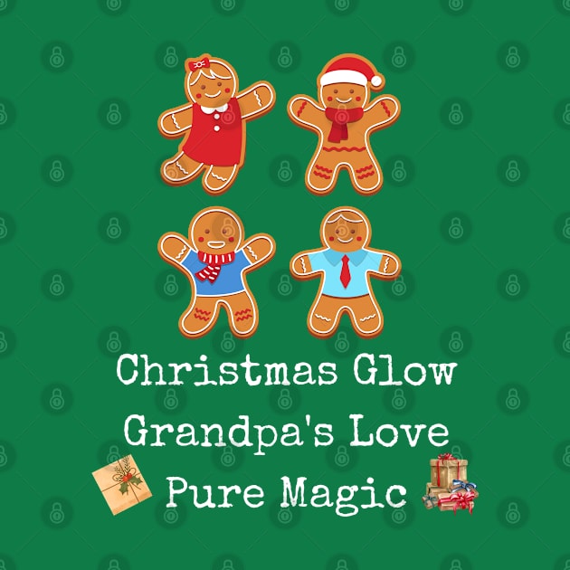 Christmas glow, Grandpa's love Pure magic by Chapir