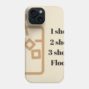 Shots Phone Case