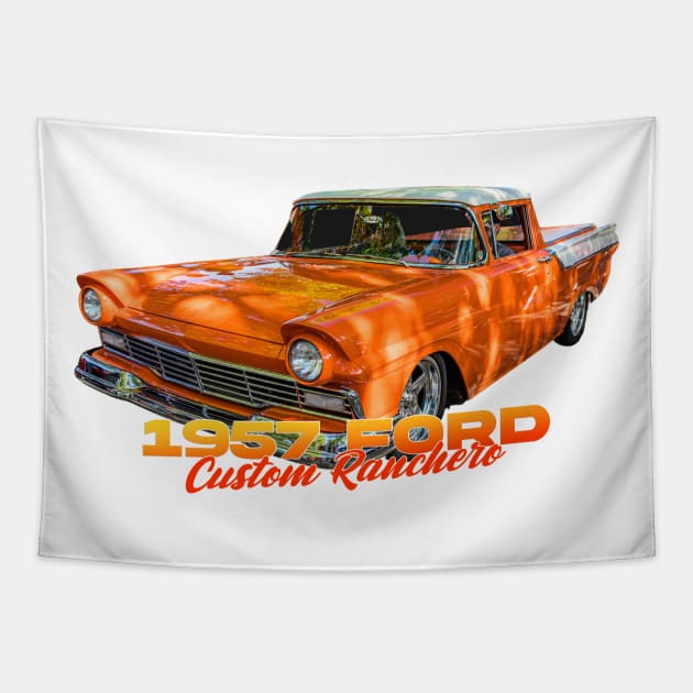 Customized 1957 Ford Ranchero Pickup Tapestry by Gestalt Imagery