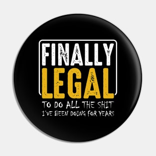 Finally Legal Funny 21st Birthday Party Wishes Pin