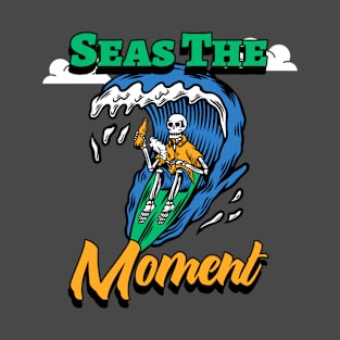 Seas The Moment T-Shirt