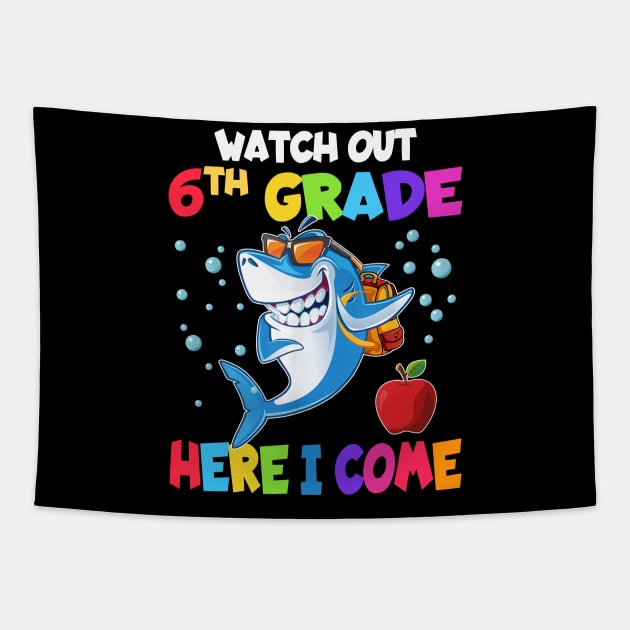 Watch Out 6th Grade Here I Come Dabbing Shark- Back To School Tapestry by bunnierosoff21835