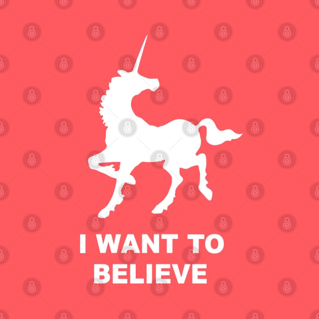 I WANT TO BELIEVE - UNICORN by LAZYJStudios