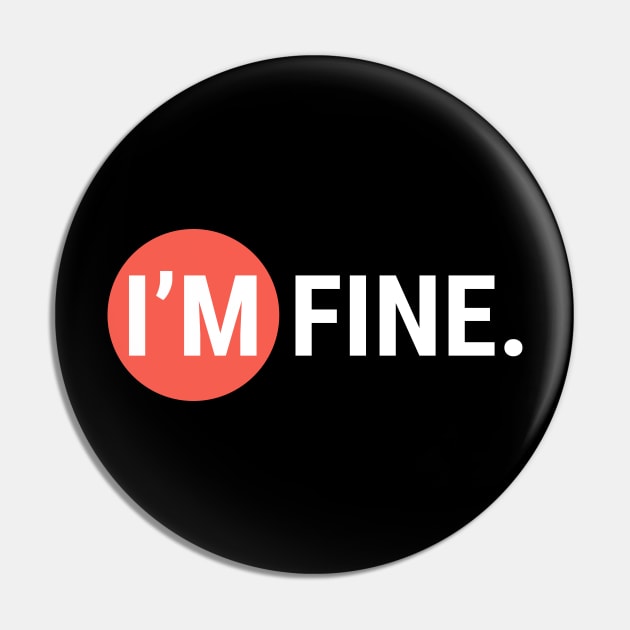 I'm Fine Pin by Aisiiyan