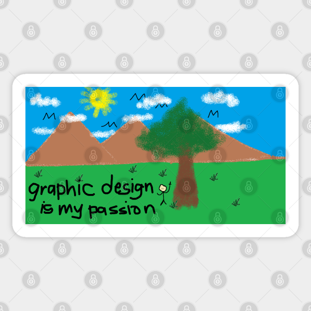 Graphic Design Is My Passion Meme Autocollant Teepublic Fr