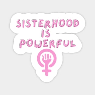 Sisterhood Is Powerful - Feminist World Matters Magnet