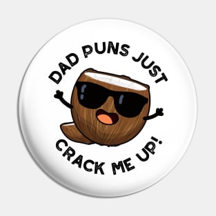 Dad Puns Crack Me Up Cute Coconut Pun Pin