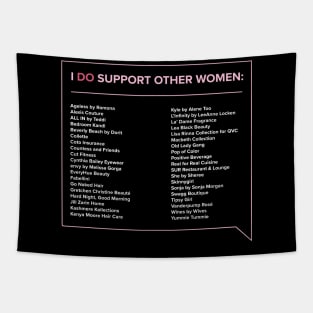 I DO Support Other Women (Text Box Version) Tapestry