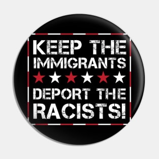 deport the racist Pin