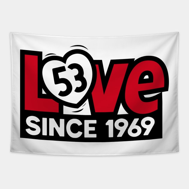 53 Years of Love! Tapestry by jepegdesign