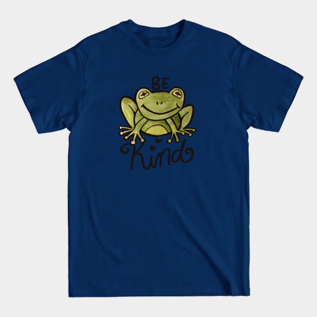 Discover Be Kind Frog - Be Kind - T-Shirt